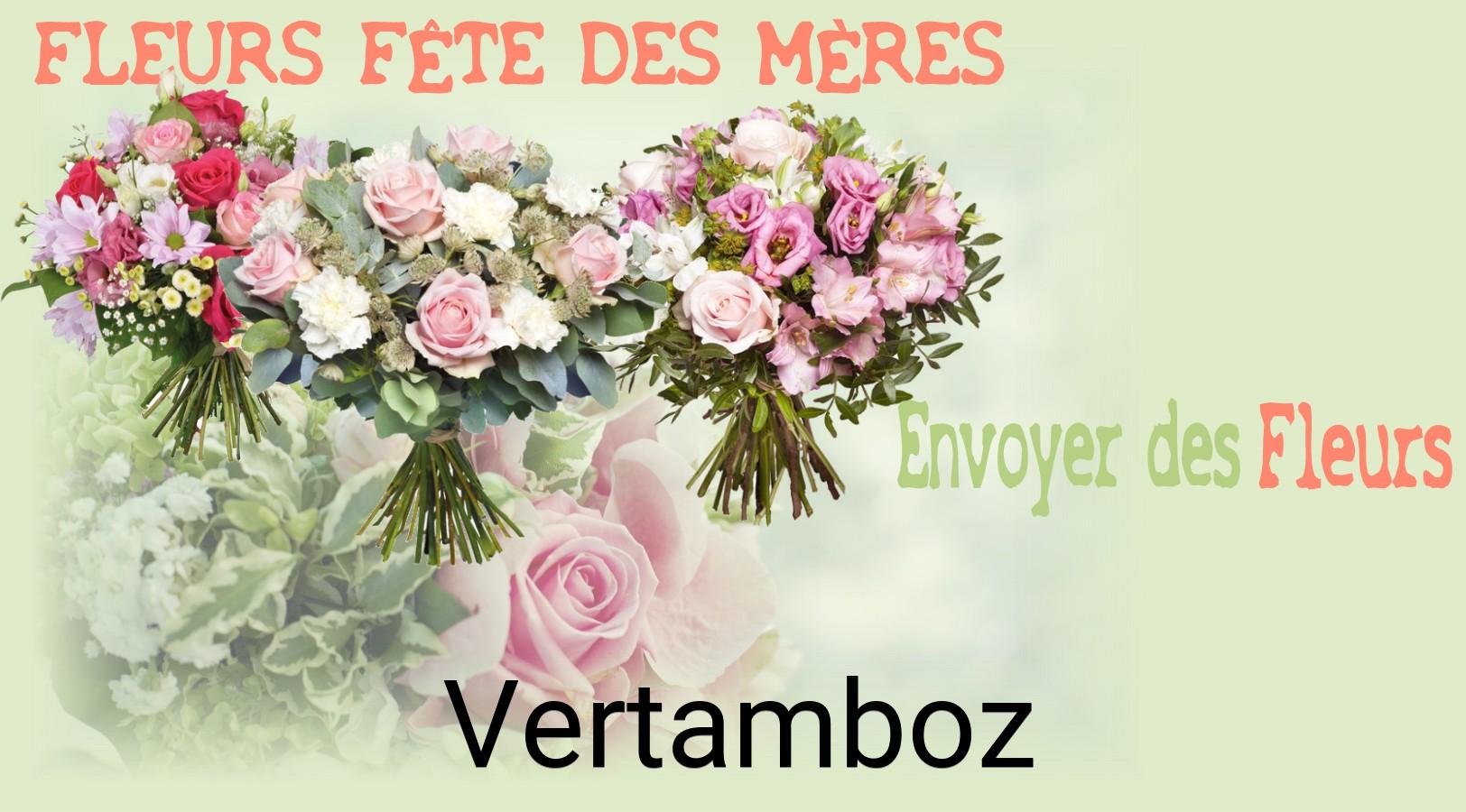 Bouquet de Fête des Mères livré à Vertamboz